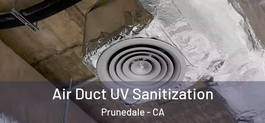  Air Duct UV Sanitization Prunedale - CA