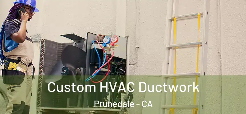  Custom HVAC Ductwork Prunedale - CA